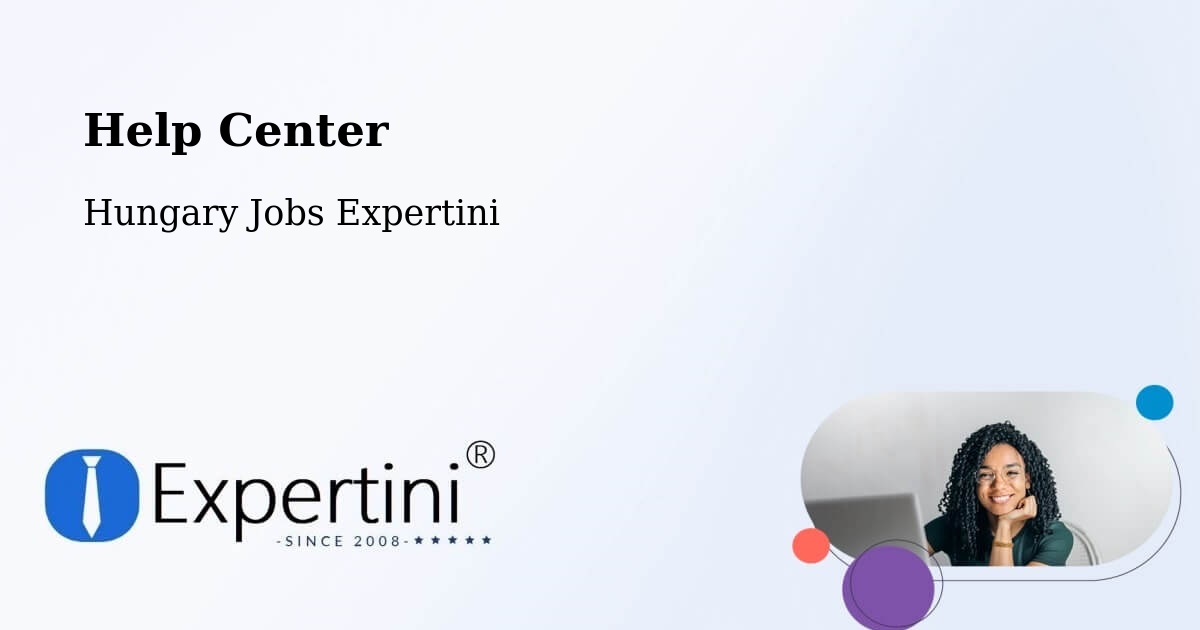 Help Center – Úri - Hungary Jobs Expertini