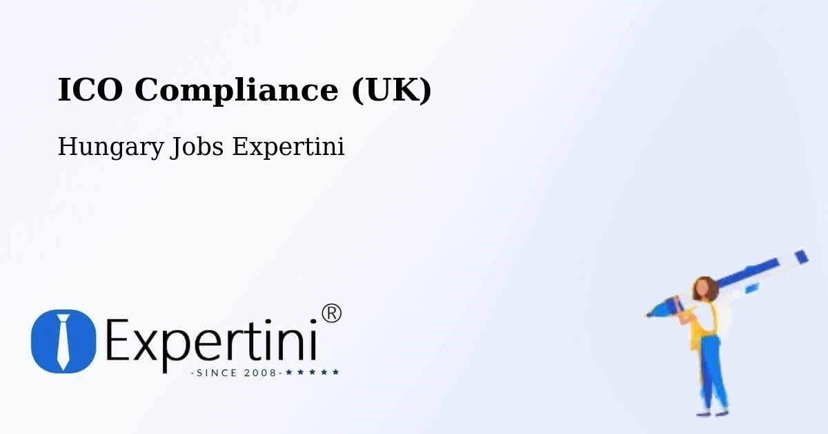 UK Data Protection & ICO Compliance – Úri - Hungary Jobs Expertini