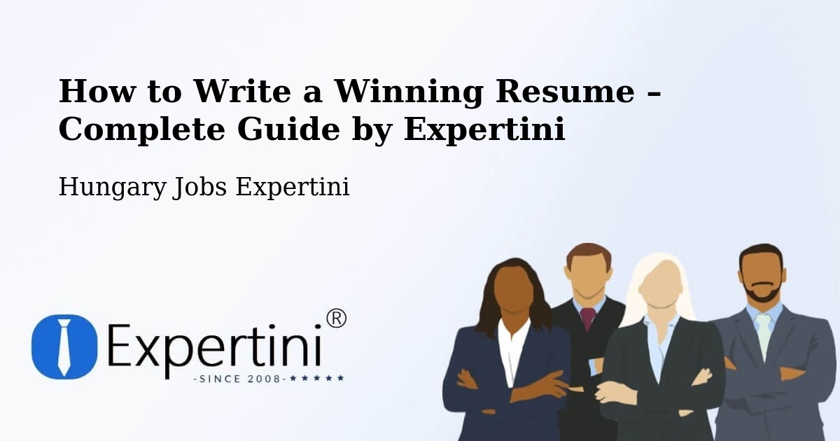 Resume Writing Guide for Job Seekers – Úri - Úri, Hungary Jobs Expertini
